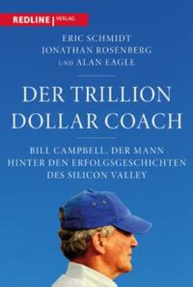 Schmidt / Rosenberg / Eagle | Der Trillion Dollar Coach | E-Book | sack.de