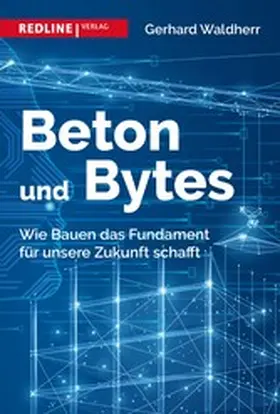 Waldherr |  Beton und Bytes | eBook | Sack Fachmedien