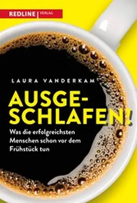 Vanderkam | Ausgeschlafen! | E-Book | www.sack.de