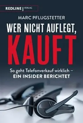 Pflugstetter | Wer nicht auflegt, kauft | E-Book | www.sack.de