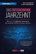 Jungmann / Staeritz |  Das entscheidende Jahrzehnt | eBook | Sack Fachmedien