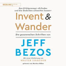  Invent and Wander – Das Erfolgsrezept »Erfinden und die Gedanken schweifen lassen« | Sonstiges |  Sack Fachmedien