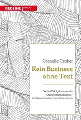 Czaker | Kein Business ohne Text | E-Book | www.sack.de