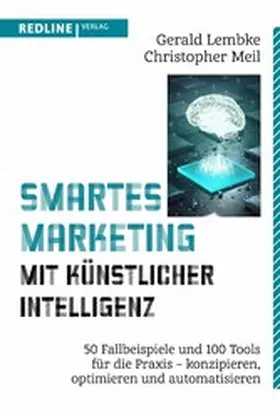 Lembke / Meil |  Smartes Marketing mit künstlicher Intelligenz | eBook | Sack Fachmedien