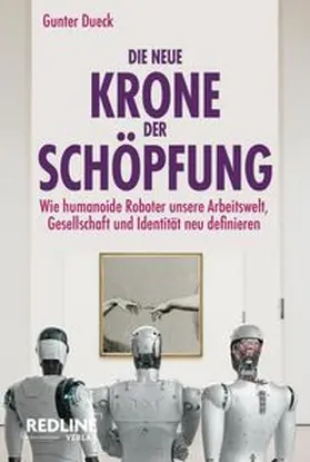 Dueck | Die neue Krone der Schöpfung | E-Book | www.sack.de