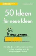 Eighteen |  50 Ideen für neue Ideen | eBook | Sack Fachmedien