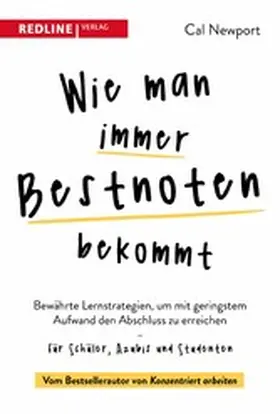Newport |  Wie man immer Bestnoten bekommt | eBook | Sack Fachmedien