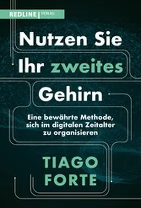Forte |  Nutzen Sie Ihr zweites Gehirn | eBook | Sack Fachmedien