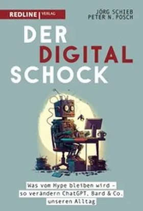 Schieb / Posch |  Der Digitalschock | eBook | Sack Fachmedien