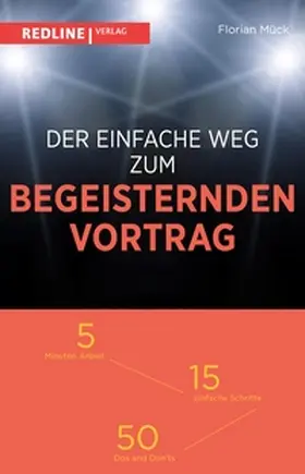 Mück |  Der einfache Weg zum begeisternden Vortrag | eBook | Sack Fachmedien