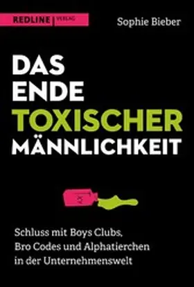 Bieber | Das Ende toxischer Männlichkeit | E-Book | www.sack.de