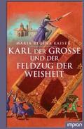 Kaiser |  Karl der Große und der Feldzug der Weisheit | Buch |  Sack Fachmedien