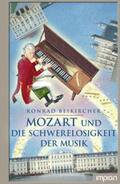 Beikircher |  Mozart und die Schwerelosigkeit der Musik | Buch |  Sack Fachmedien