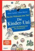 Janßen / Werner |  Die Kinder-Uni: hat der Weltraum eine Tür? | Buch |  Sack Fachmedien