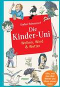 Rahmstorf |  Die Kinder-Uni: Wolken, Wind & Wetter | Buch |  Sack Fachmedien