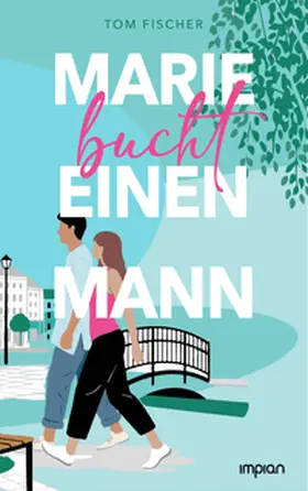 Fischer |  Marie bucht einen Mann | Buch |  Sack Fachmedien