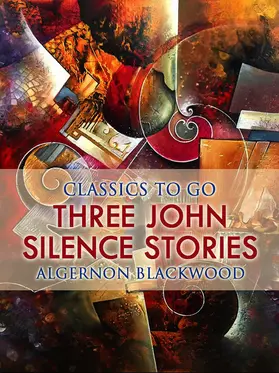 Blackwood |  Three John Silence Stories | eBook | Sack Fachmedien