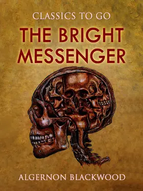 Blackwood |  The Bright Messenger | eBook | Sack Fachmedien
