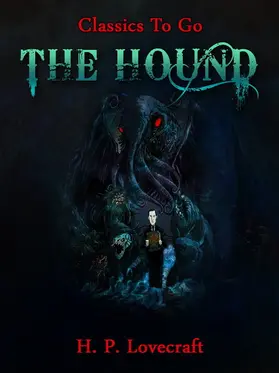 Lovecraft |  The Hound | eBook | Sack Fachmedien