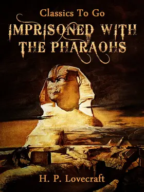 Lovecraft |  Imprisoned with the Pharaohs | eBook | Sack Fachmedien