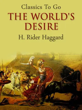 Haggard |  The World's Desire | eBook | Sack Fachmedien