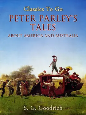 Goodrich |  Peter Parley's Tales About America and Australia | eBook | Sack Fachmedien