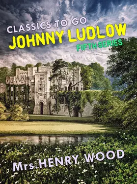 Wood |  Johnny Ludlow, Fifth Series | eBook | Sack Fachmedien