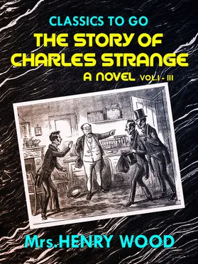 Wood |  The Story of Charles Strange: A Novel. Vol. I-III | eBook | Sack Fachmedien