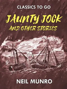 Munro |  Jaunty Jock, and other Stories | eBook | Sack Fachmedien