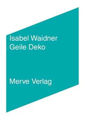 Waidner |  Geile Deko | Buch |  Sack Fachmedien