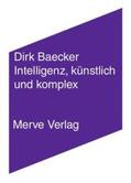 Baecker |  Intelligenz, künstlich und komplex | Buch |  Sack Fachmedien