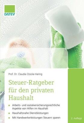 Ossola-Haring | Steuer-Ratgeber für den privaten Haushalt | Buch | 978-3-96276-000-7 | sack.de