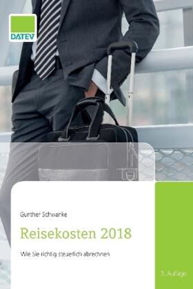 Schwanke | Reisekosten 2018 | Buch | sack.de