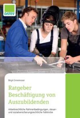 Ennemoser | Ratgeber Beschäftigung von Auszubildenden | Buch | 978-3-96276-016-8 | sack.de