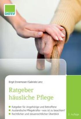 Ennemoser / Lenz | Ratgeber häusliche Pflege | Buch | 978-3-96276-032-8 | sack.de