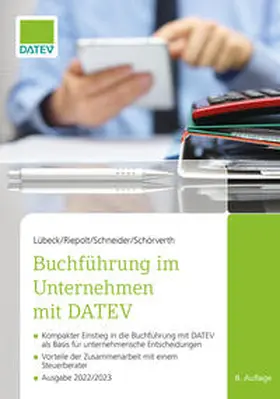 Lübeck / Riepolt / Dr. Riepolt | Buchführung im Unternehmen mit DATEV | Buch | 978-3-96276-083-0 | sack.de