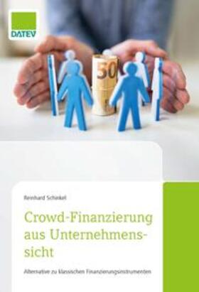 Schinkel |  Crowd-Finanzierung aus Unternehmenssicht | Buch |  Sack Fachmedien