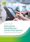 Achilles / Rebant |  Elektronische Kassenführung - auf den Punkt gebracht | Buch |  Sack Fachmedien