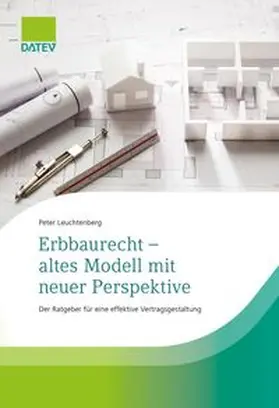Leuchtenberg | Erbbaurecht - altes Modell mit neuer Perspektive | E-Book | www.sack.de
