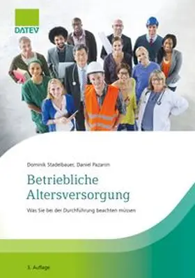 Stadelbauer / Pazanin |  Betriebliche Altersversorgung | eBook | Sack Fachmedien