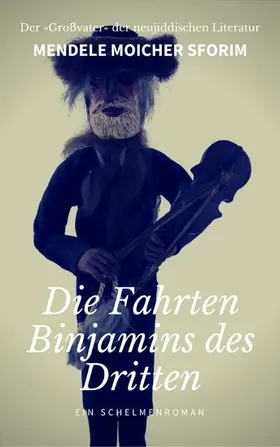 Moicher Sforim | Die Fahrten Binjamins des Dritten | E-Book | www.sack.de