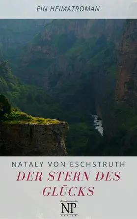 Eschstruth / Schulze |  Der Stern des Glücks | eBook | Sack Fachmedien