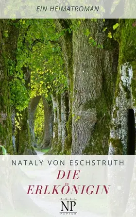 Eschstruth / Schulze | Die Erlkönigin | E-Book | www.sack.de