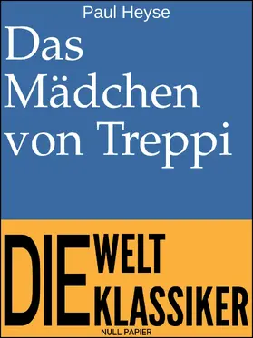 Heyse / Schulze |  Das Mädchen von Treppi | eBook | Sack Fachmedien