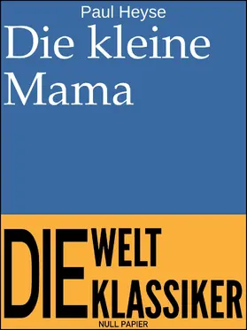 Heyse / Schulze |  Die kleine Mama | eBook | Sack Fachmedien