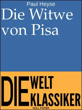 Heyse / Schulze | Die Witwe von Pisa | E-Book | www.sack.de