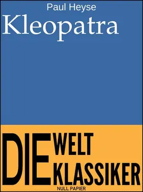 Heyse / Schulze |  Kleopatra | eBook | Sack Fachmedien