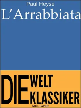 Heyse |  L'Arrabbiata | eBook | Sack Fachmedien
