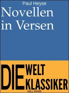 Heyse / Schulze |  Novellen in Versen | eBook | Sack Fachmedien