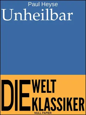 Heyse / Schulze | Unheilbar | E-Book | www.sack.de